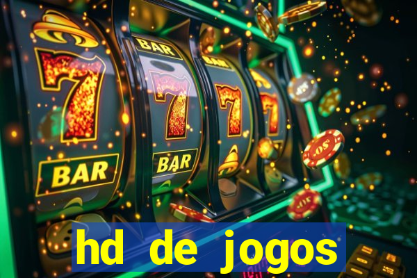 hd de jogos aliexpress - download